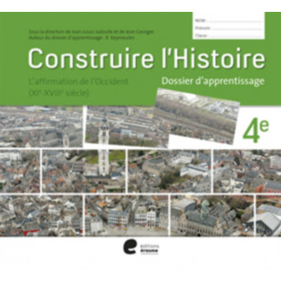 Construire l’histoire 4ème - Dossier