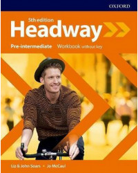 Headway Pre-Intermediate Workbook without key New Edition