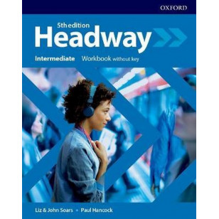 Headway Intermediate - Workbook without key - 5th Edition